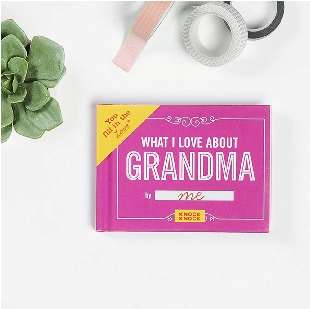 Knock Knock What I Love about Grandma Fill in the Blank Love Book